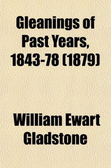 Gleanings of Past Years, 1843-78 (Volume 6); Ecclesiastical