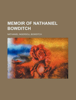 Memoir of Nathaniel Bowditch