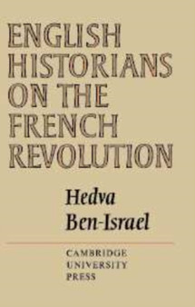 English Historians on the French Revolution