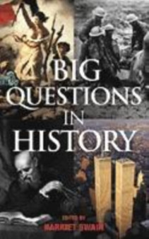 The Big Questions in History