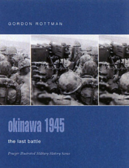 Okinawa 1945 : The Last Battle