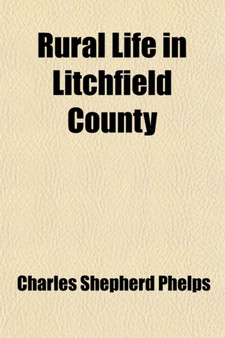 Rural Life in Litchfield County