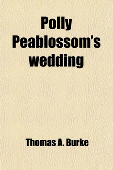 Polly Peablossom's Wedding; And Other Tales