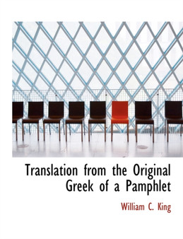 Translation from the Original Greek of a Pamphlet
