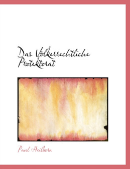 Das Vaplkerrechtliche Protektorat
