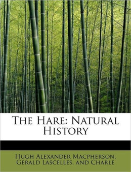The Hare : Natural History