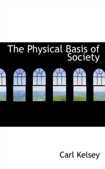 The Physical Basis of Society