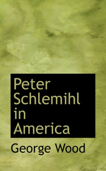 Peter Schlemihl in America