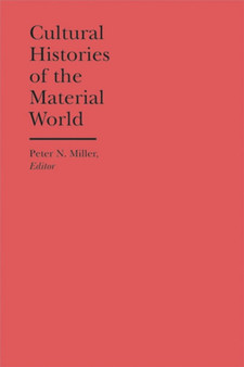Cultural Histories of the Material World
