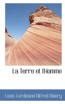 La Terre Et L'Homme