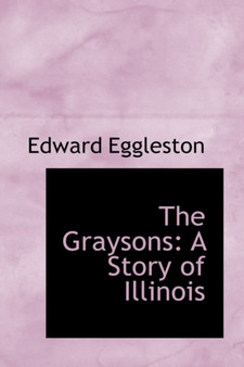 The Graysons : A Story of Illinois