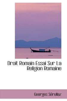 Droit Romain Essai Sur La Religion Romaine
