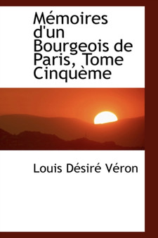 Memoires D'Un Bourgeois de Paris, Tome Cinqueme