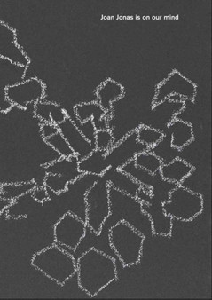 Joan Jonas Is on Our Mind by Joan Jonas - Paperback