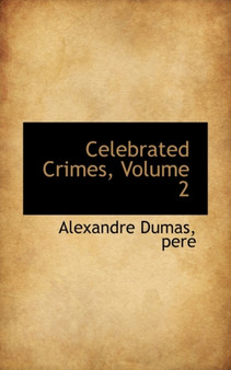 Celebrated Crimes, Volume 2