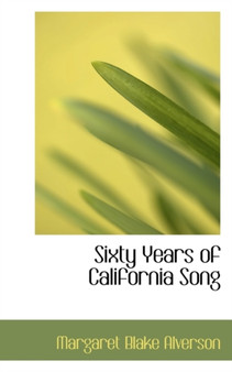 Sixty Years of California Song
