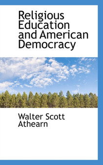Religious Education and American Democracy