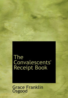 The Convalescents' Receipt Book