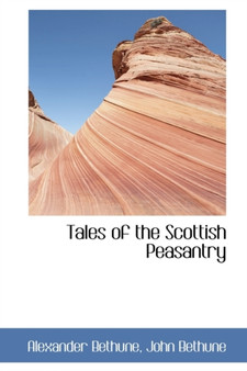 Tales of the Scottish Peasantry