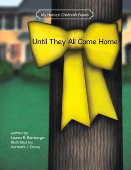 Until They All Come Home by Lauren R. Bamberger - Paperback