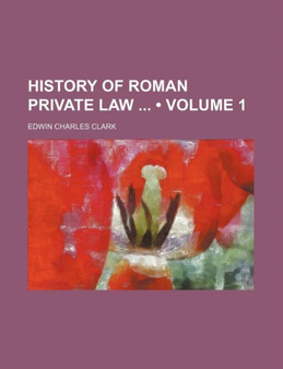 History of Roman Private Law (Volume 1)