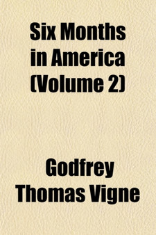 Six Months in America (Volume 2)