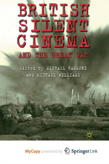 British Silent Cinema and the Great War by Hammond M. Hammond - Paperback