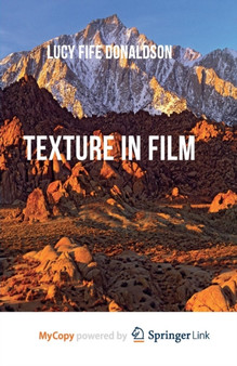 Texture In Film by Donaldson Lucy Fife Donaldson - Paperback
