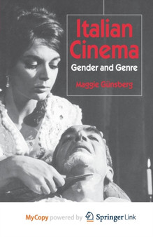 Italian Cinema : Gender and Genre by Gunsberg M. Gunsberg - Paperback