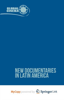 New Documentaries in Latin America by Navarro Vinicius Navarro - Paperback