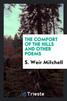 The Comfort of the Hills and Other Poems