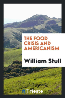 The Food Crisis and Americanism