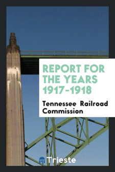 Report for the Years 1917-1918