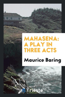 Mahasena : A Play in Three Acts
