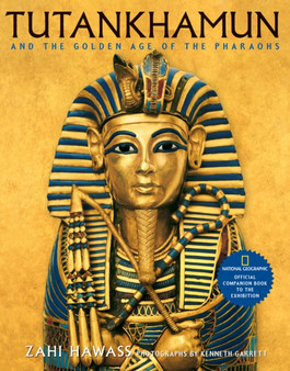 Tutankhamun : and the Golden Age of the Pharaohs