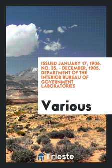Issued January 17, 1906. No. 35. - December, 1905. Department of the Interior Bureau of Government Laboratories