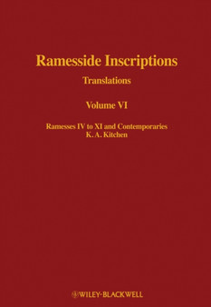 Ramesside Inscriptions, Ramesses IV to XI and Contemporaries : Translations
