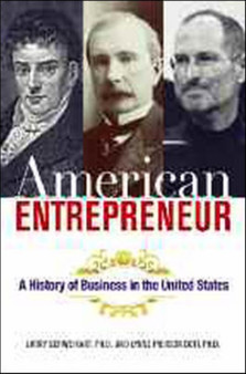 American Entrepreneur: A History of Business in the United States