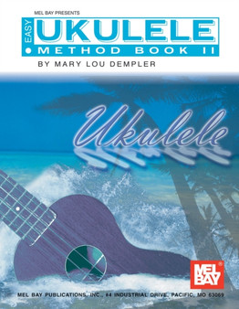 Easy Ukulele Method Book II by Mary Lou Stout Dempler - Paperback