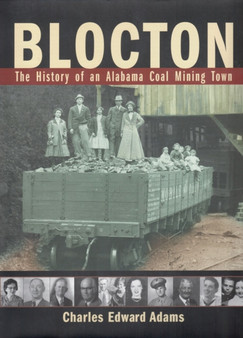 Blocton : The History of an Alabama Coal Mining Town