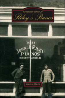 Another One of Riley's Pianos by John Riley - Paperback