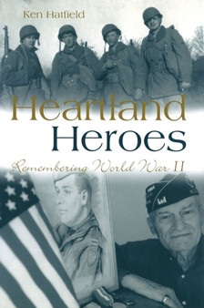 Heartland Heroes : Remembering World War II