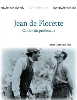 Cine-Module 1: Jean de Florette, Cahier du Professeur by Anne-Christine Rice - Paperback
