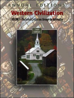 Western Civilization : Earliest Civilizations Through the Reformation v. 1