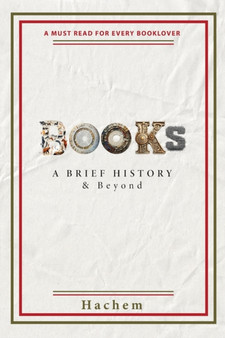 Books : A Brief History & Beyond