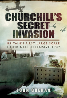 Churchill's Secret Invasion