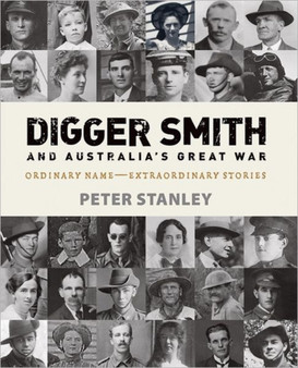 Digger Smith and Australia's Great War