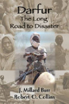 Darfur : The Long Road to Disaster