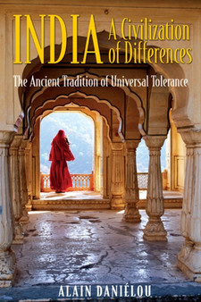 India : The Ancient Tradition of Universal Tolerance