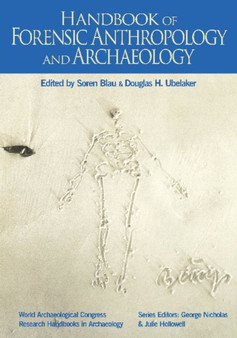 Handbook of Forensic Anthropology and Archaeology
